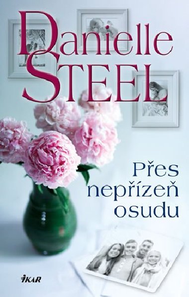 Pes nepze osudu - Danielle Steel