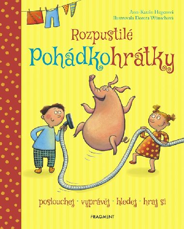 Rozpustil pohdkohrtky - Hegerov Ann-Katrin