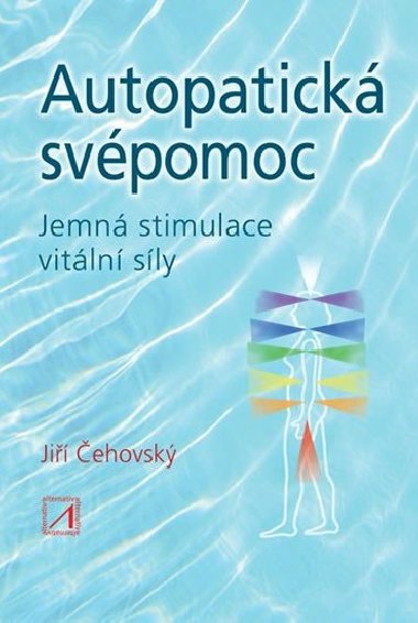 Autopatick svpomoc - Jemn stimulace vitln sly - Ji ehovsk