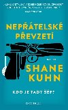 Neptelsk pevzet - Shane Kuhn