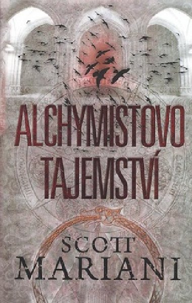 Alchymistovo tajemstv - Scott Mariani