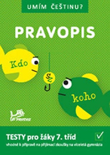 Umm etinu? - Pravopis 7 - neuveden