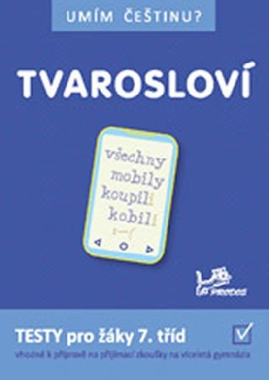 Umm etinu? - Tvaroslov 7 - neuveden
