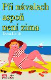 Pi nvalech aspo nen zima - Dora Heldt