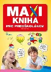 MAXIkniha pro predkolkov - Iva Novkov