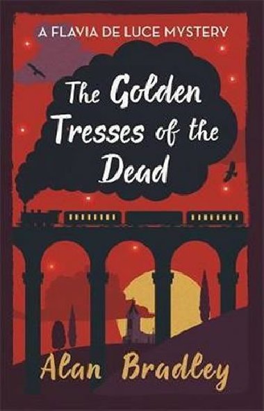 The Golden Tresses of the Dead - Bradley Alan