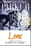 Parker Lovec - Richard Stark; Darwyn Cooke