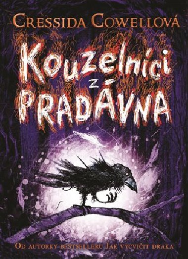 Kouzelnci z Pradvna - Cressida Cowellov