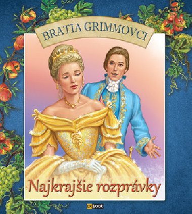 Najkrajie rozprvky Bratia Grimmovci - 