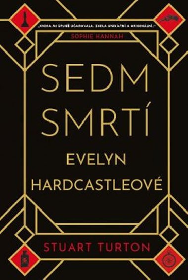 Sedm smrt Evelyn Hardcastlov - Stuart Turton