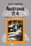 Anatomie zla - Tajemstv nacistickch vlench zloinc - Joel E. Dimsdale