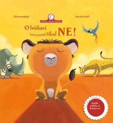 O lvíčkovi, který pořád říkal ne - Christine Beigel; Hervé Le Goff