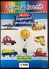 Um se kreslit nejen dopravn prostedky - Nakladatelstv SUN