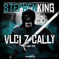 Vlci zCally - Stephen King