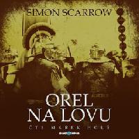 Orel na lovu - Simon Scarrow