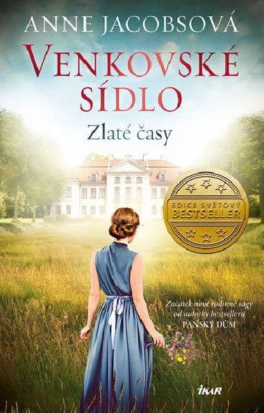 Venkovsk sdlo 1: Zlat asy - Anne Jacobsov