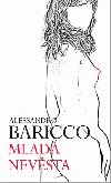 Mlad nevsta - Alessandro Baricco