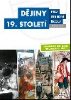 Djiny 19. stolet pro stedn koly Pracovn seit - S. Bolom-Kotari; M. Hochel; V. Kaka