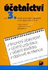 Účetnictví pro 3.ročník obchodních akademií a pro ostatní střední školy - 