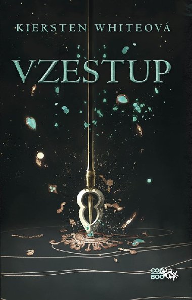 Vzestup - Kiersten Whiteov