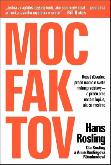 Moc faktov - Hans Rosling; Ola Rosling; Anna Rosling Rnnlund