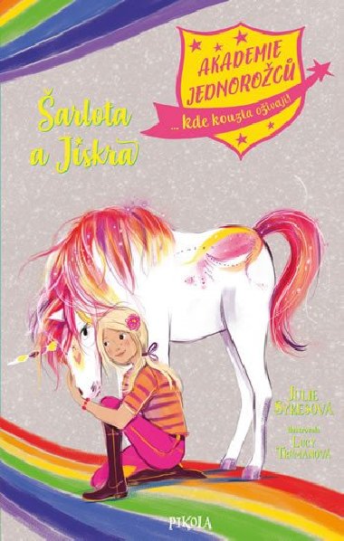 arlota a Jiskra - Julie Sykesov