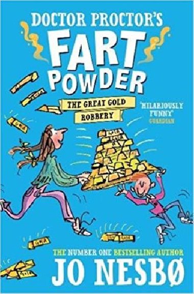Doctor Proctors Fart Powder - The Great Gold Robbery - Jo Nesbo