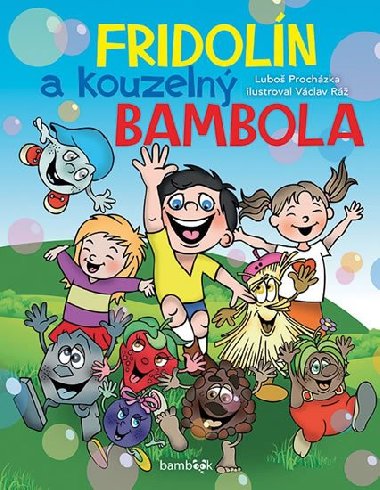 Fridoln a kouzeln Bambola - Vclav R; Lubo Prochzka
