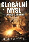 Globln mysl a potek civilizace - Carl Johan Calleman