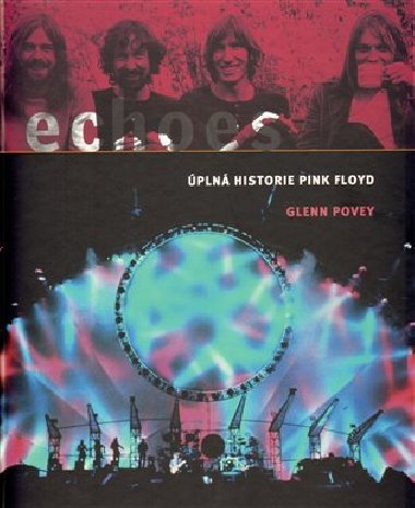 Echoes pln historie pink floyd - Glenn Povey