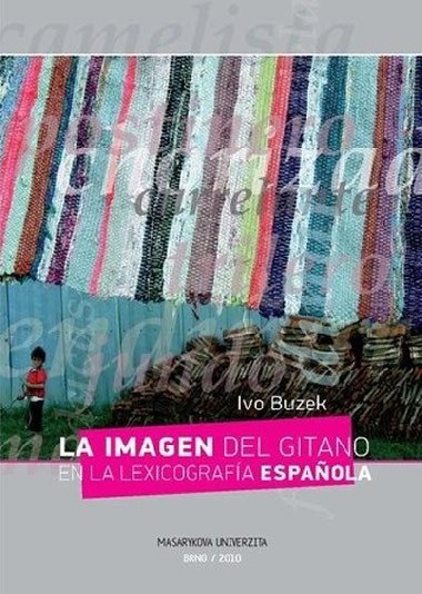 La imagen del gitano en la lexicografía espanola - Buzek Ivo