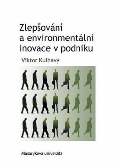 Zlepovn a environmentln inovace v podniku - Kulhav Viktor