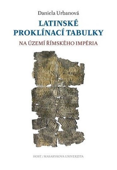 Latinsk proklnac tabulky na zem mskho impria - Urbanov Daniela