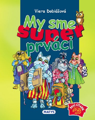 My sme super prvci - Viera Dobiov