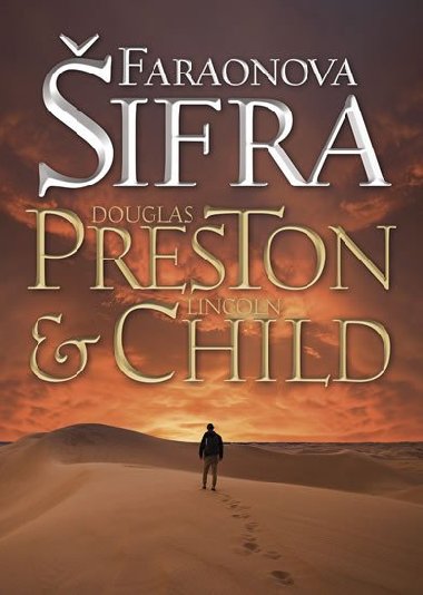 Faraonova ifra - Douglas Preston; Lincoln Child