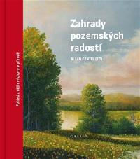 Zahrady pozemskch radost - Pohledy z djin vchovy v prod - Allan Gintel