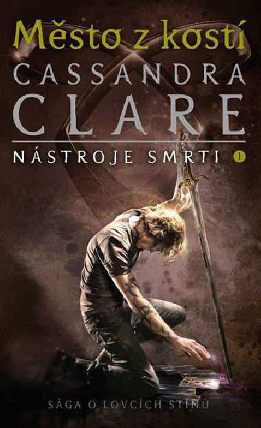 Město z kostí - Nástroje smrti 1 - Cassandra Clare