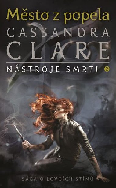 Msto z popela - Nstroje smrti 2 - Cassandra Clare