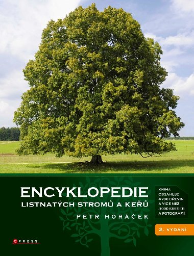 Encyklopedie listnatch strom a ke - Petr Horek
