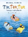 Tik, ak, uk - Pohdky o tech tucch - Michal ernk