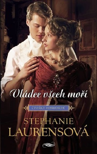 Vldce vech mo - Stephanie Laurensov