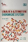 Lokln a alternativn ekonomick systmy - Radim Kotala