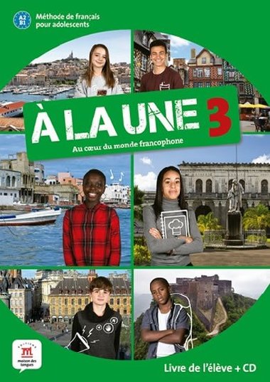 A la une 3 (A2.1) - Livre de lleve + CD - neuveden