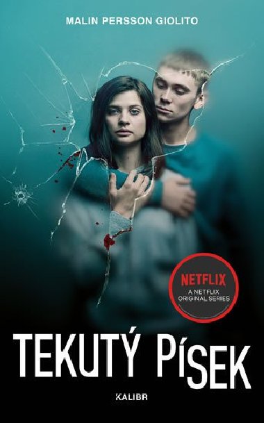 Tekutý písek - Persson Giolito Malin