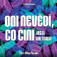 Oni nevd, co in - Jussi Valtonen
