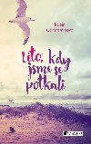 Lto, kdy jsme se potkali - Robin Constantinov
