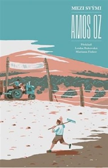 Mezi svmi - Amos Oz