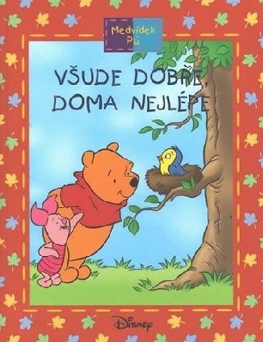 Medvdek P: Vude dobe, doma nejlpe - Maxtone-Graham Ysenda