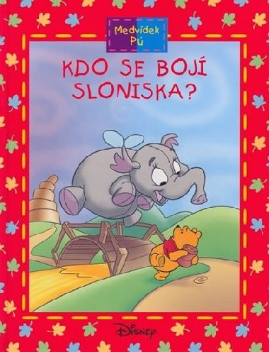 Medvdek P: Kdo se boj Sloniska? - Maxtone-Graham Ysenda