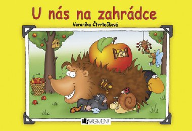 U nás na zahrádce - Veronika Čtvrtečková